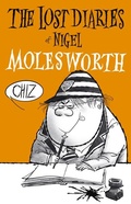 Cover: The Lost Diaries of Nigel Molesworth - Korero Press
