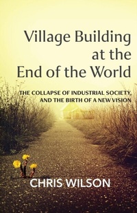 Enlarge image Cover: Village Building at the End of the World - 2QT Limited (Publishing)