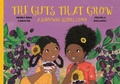 Cover: The Gifts That Grow - Owlet Press
