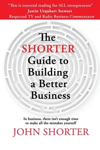 Enlarge image Cover: The Shorter Guide to Building a Better Business - Filament Publishing