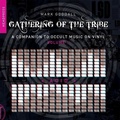 Cover: Gathering of the Tribe: Acid - Headpress