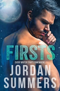 Enlarge image Cover: Firsts: Every Writer Starts Somewhere - Jordan Summers