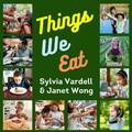 Cover: Things We Eat - Pomelo Books