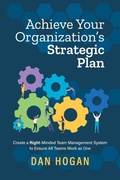 Cover: Achieve Your Organization's Strategic Plan - Lord & Hogan LLC