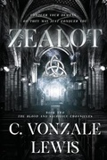 Cover: Zealot - Parliament House Press, LLC