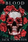 Cover: Blood and Roses - Jerome C. Wood