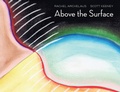 Cover: Above the Surface - Sephyrus Press