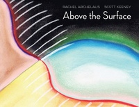 Enlarge image Cover: Above the Surface - Sephyrus Press