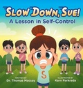 Cover: Slow Down, Sue! - Puppy Dogs & Ice Cream