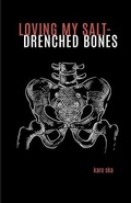 Cover: loving my salt-drenched bones - World Stage Press