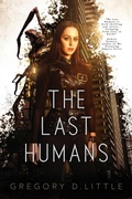 Cover: The Last Humans - Cursed Dragon Ship Publishing, LLC