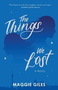 Cover: The Things We Lost - Rising Action Publishing Co.