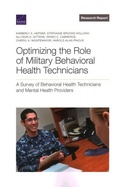 Cover: Optimizing the Role of Military Behavioral Health Technicians - RAND Corporation