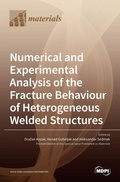 Cover: Numerical and Experimental Analysis of the Fracture Behaviour of Heterogeneous Welded Structures - MDPI AG