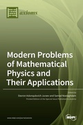 Cover: Modern Problems of Mathematical Physics and Their Applications - MDPI AG