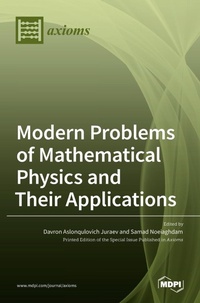 Enlarge image Cover: Modern Problems of Mathematical Physics and Their Applications - MDPI AG