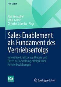 Abbildung von: Sales Enablement als Fundament des Vertriebserfolgs - Springer Gabler