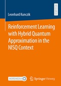 Cover: Reinforcement Learning with Hybrid Quantum Approximation in the NISQ Context - Springer Vieweg