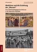 Abbildung von: Mediziner und die Erziehung der "Massen" - Tectum Wissenschaftsverlag