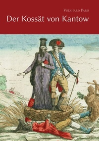 Abbildung von: Der Kossät von Kantow - Klaus Becker Verlag