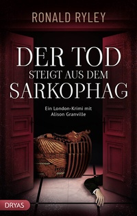 Abbildung von: Der Tod steigt aus dem Sarkophag - Dryas Verlag