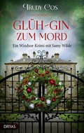 Cover: Gl&uuml;h-Gin zum Mord - Dryas Verlag