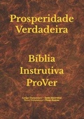 Cover: Biblia Instrutiva ProVer - Prosperidade Verdadeira - Ed. Do Autor