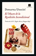 Cover: El Museo de la Rendici&oacute;n Incondicional - Editorial Impedimenta SL