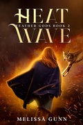 Cover: Heat Wave (Weather Gods, #2) - Melissa Gunn