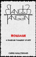 Cover: Monsane (Random Tangent, #2) - Chris Hollywood