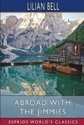 Cover: Abroad with the Jimmies (Esprios Classics) - Blurb Inc