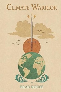 Enlarge image Cover: Climate Warrior - Wisdom House Books