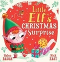 Cover: Little Elf's Christmas Surprise - HarperCollins