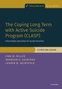 Cover: The Coping Long Term with Active Suicide Program (CLASP) - Oxford University Press Inc