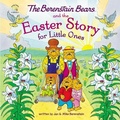 Cover: The Berenstain Bears and the Easter Story for Little Ones - Zonderkidz