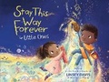 Cover: Stay This Way Forever for Little Ones - Zonderkidz