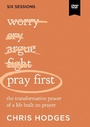 Cover: Pray First Video Study - HarperChristian Resources