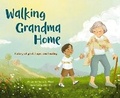 Cover: Walking Grandma Home - Zonderkidz