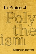 Cover: In Praise of Polytheism - University of California Press