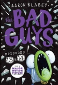 Cover: The Bad Guys: Episode 13 & 14 - Scholastic