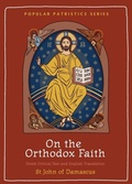 Cover: On the Orthodox Faith - St Vladimir's Seminary Press,U.S.