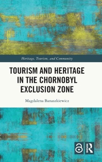 Abbildung von: Tourism and Heritage in the Chornobyl Exclusion Zone - Routledge