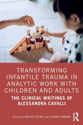 Bild: Transforming Infantile Trauma in Analytic Work with Children and Adults - Routledge