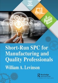 Abbildung von: Short-Run SPC for Manufacturing and Quality Professionals - Productivity Press
