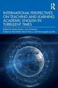 Cover: International Perspectives on Teaching and Learning Academic English in Turbulent Times - Routledge