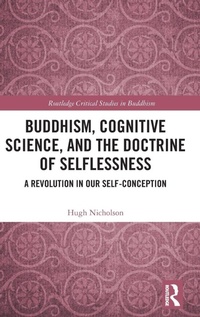 Enlarge image Cover: Buddhism, Cognitive Science, and the Doctrine of Selflessness - Routledge
