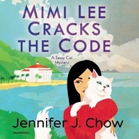 Enlarge image Cover: Mimi Lee Cracks the Code - Blackstone Publishing