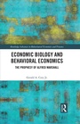 Cover: Economic Biology and Behavioral Economics - Routledge