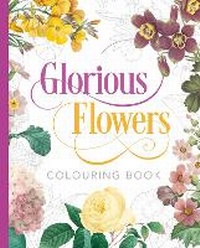 Enlarge image Cover: Glorious Flowers Colouring Book - Arcturus