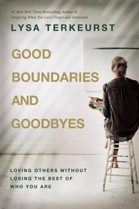 Enlarge image Cover: Good Boundaries and Goodbyes - Thomas Nelson Publishers